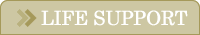 LIFE SUPPORT